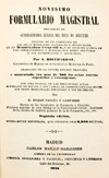 Novisimo formulario magistral precedido de generalidades acerca del arte de recetar. Seguido de un compendio de las aguas minerales, naturales y artificiales, de un Memorandum terapéutico, (...) Por A. Bouchardat. (...).